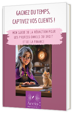 Livre blanc - "Mon guide de la rédaction pour les professionnels du droit et de la finance" - Accio Rédaction