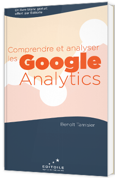 Comprendre et Analyser les Google Analytics