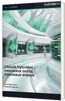 Clouds hybrides : nouveaux outils, nouveaux enjeux