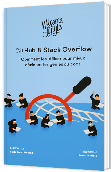GitHub & Stack Overflow - Comment les utiliser pour mieux dénicher les génies du code