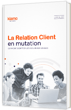 La Relation Client en mutation