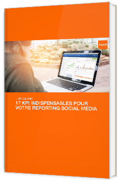 17 KPIs indispensables pour votre reporting Social Media