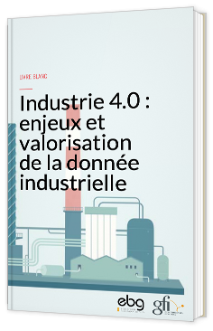 Industrie 4.0 : enjeux et valorisation de la donnée industrielle