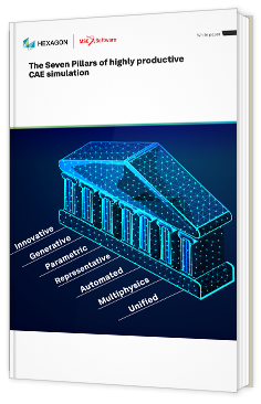 The Seven Pillars of highly productive CAE simulation 
