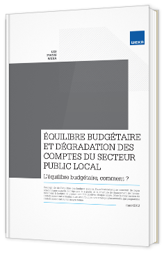 Equilibre budgétaire et dégradation des comptes du secteur public local