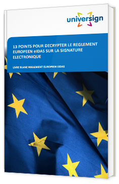 13 points pour décrypter le règlement européen eIDAS sur la signature électronique