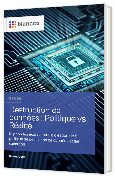 Destruction de données : Politique vs Réalité