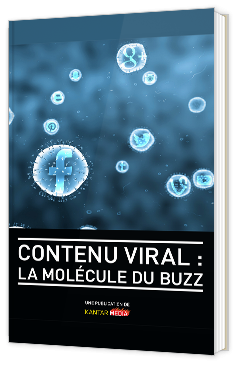 Contenu viral : la molécule du buzz