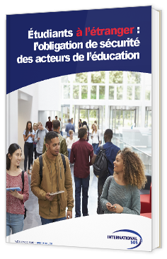Livre blanc - "Étudiants à l’étranger : l’obligation de sécurité des acteurs de l’éducation" - International SOS