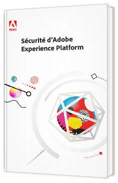 Sécurité d’Adobe Experience Platform
