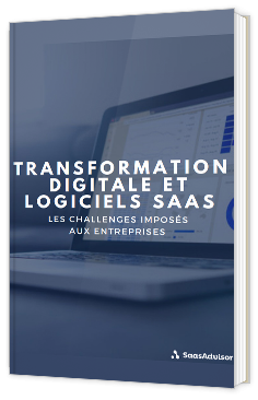 Transformation digitale et logiciel SAAS - Les challenges imposés aux entreprises