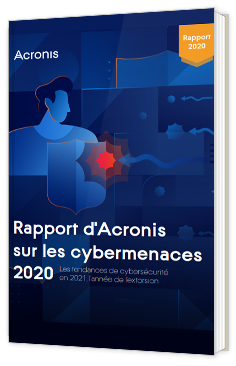 Rapport d'Acronis sur les cybermenaces 2020