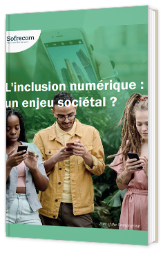 L'inclusion numérique : un enjeu sociétal ?