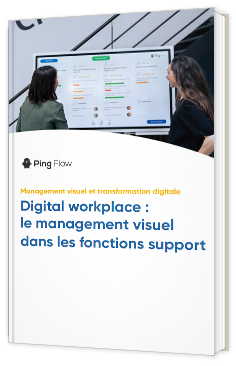 Digital workplace : le management visuel dans les fonctions support