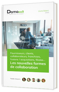 Fournisseurs, clients, collaborateurs, franchises, fusions / acquisitions, filiales... Les nouvelles formes de collaboration