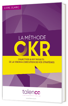 La méthode OKR : de la vision à l’exécution de vos stratégies