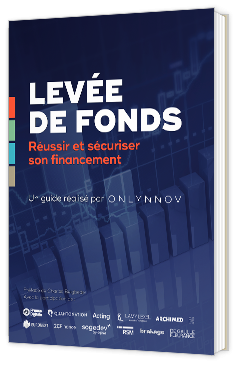 Livre blanc - "Levée de fonds : Réussir et sécuriser son financement" - Onlynnov