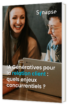 Livre blanc - IA Génératives pour la relation client : quels enjeux concurrentiels ? - Synapse 