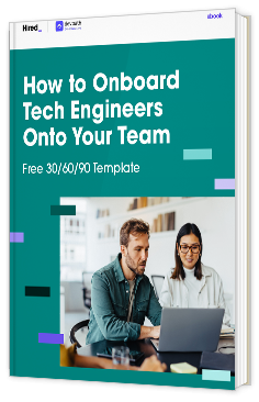 Livre blanc - How to Onboard Tech Engineers Onto Your Team - Hired 