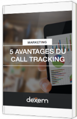 5 avantages du Call Tracking