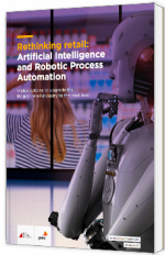 Rethinking retail: Artificial Intelligence and Robotic Process Automation