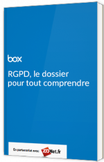 RGPD, le dossier pour tout comprendre - Box / ZDnet.fr - livre blanc