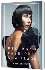 Big Data : Fashions's new black