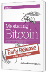 Mastering Bitcoin - Unlocking Digital Crypto-currencies