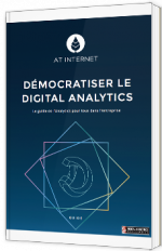 Démocratiser le digital analytics