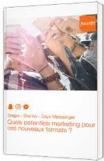 Snaps - Stores - Days Messenger : Quels potentiels marketing pour ces nouveaux formats ?