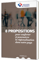 8 propositions pour conforter et poursuivre la régionalisation dans notre pays