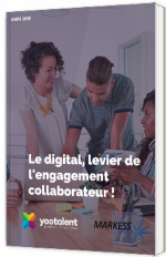 Le digital, levier de l'engagement collaborateur !