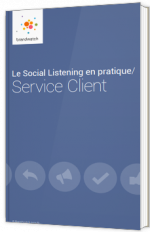 Le social listening en pratique : Service Client