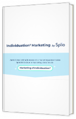 Individuation Marketing® by Splio