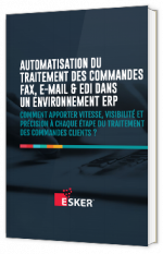 Automatisation du traitement des commandes fax, e-mail & EDI dans un environnement ERP
