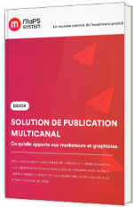 Solution de publication multicanal et ce qu'elle apporte aux marketeurs et graphistes