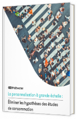 Livre blanc - "La personnalisation à grande échelle : Éliminer les hypothèses des études de consommation" - Meltwater