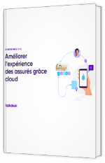 Livre blanc - Améliorer l’expérience des assurés grâce à cloud - Talkdesk 