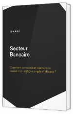 Livre blanc - Secteur bancaire : Comment concevoir un parcours de souscription en ligne simple et efficace ? - Unami