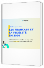 Livre blanc - LES FRANÇAIS ET LA FIDÉLITÉ EN 2024  - Loyoly