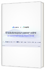 Livre blanc - 13 solutions pour passer votre e-commerce au next-level - Loyoly 