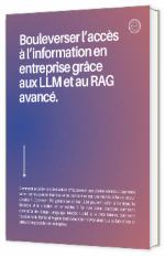 Livre blanc - Bouleverser l’accès à l’information en entreprise grâce aux LLM et au RAG avancé -  elqano