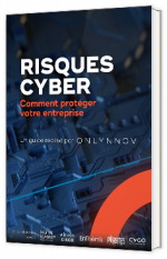 Livre blanc - Risque Cyber : Comment protéger votre entreprise - Onlynnov
