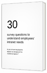 Livre blanc - 30 survey questions to understand employees intranet needs - Interact