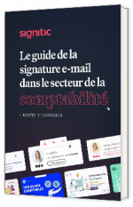 Livre blanc - "Le guide de la signature e-mail dans le secteur de la comptabilité" - Signitic 