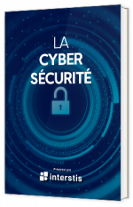 Livre blanc - "La cybersécurité" - Interstis