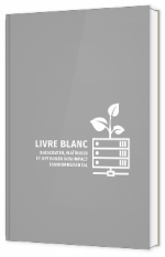 Livre blanc - "Datacenter, maîtriser et optimiser son impact environnemental" - Alliance Green IT