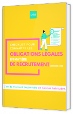 Livre blanc - " Checklist pour connaître les obligations légales en matière de recrutement - Version 2024" - UNLCK