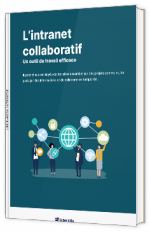 Livre blanc - "L'intranet collaboratif : Un outil de travail efficace" - Interstis