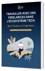 Livre blanc - "Travailler avec des freelances dans l'écosystème Tech" - Dream Catcher Sales 